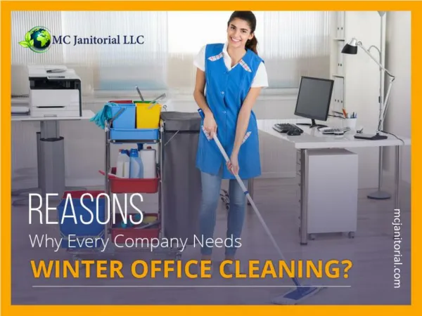 Why to Hire Professional Winter Office Cleaning Experts