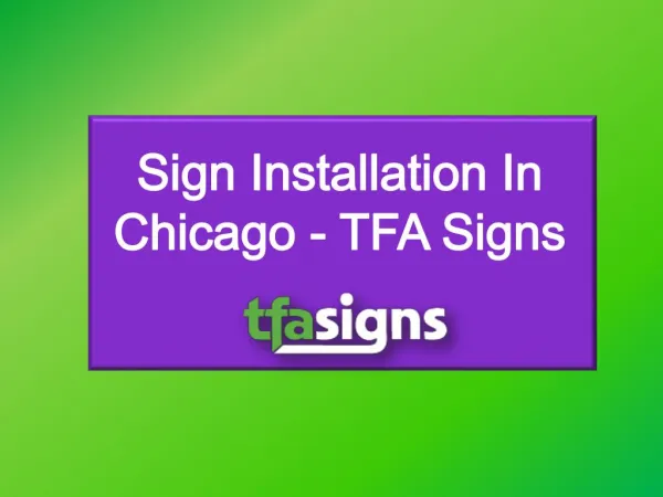 Sign Installation In Chicago - TFA Signs
