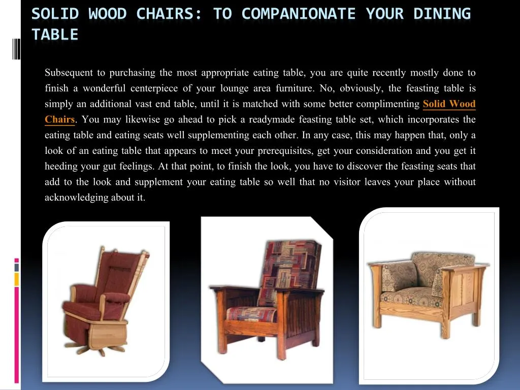 solid wood chairs to companionate your dining table