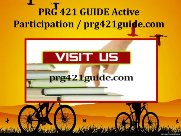 PRG 421 GUIDE Active Participation / prg421guide.com