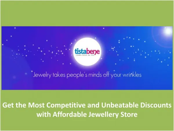 Get the Most Competitive and Unbeatable Discounts with Affordable Jewellery Store
