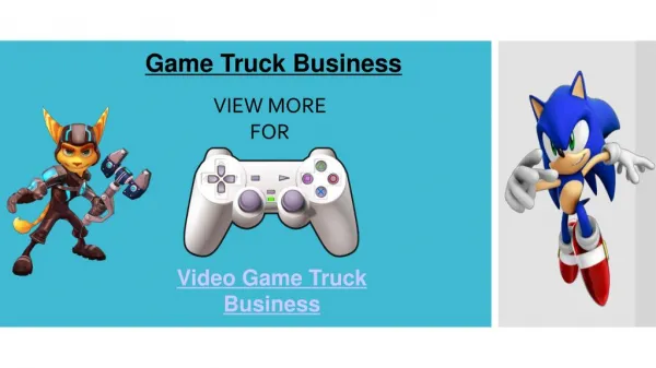 Starting a Video Game Truck Business