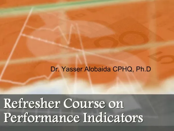 Refresher Course on Performance Indicators