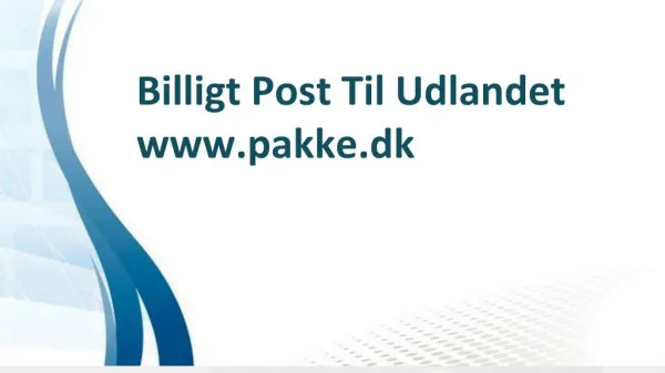 Billigt Post Til Udlandet | Pakke.dk