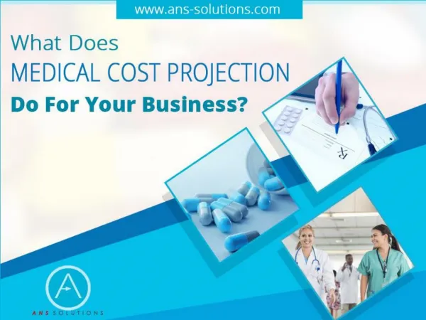 ANS Solutions’ Medical Cost Projection