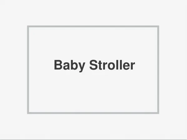 Baby Stroller for Ur Child