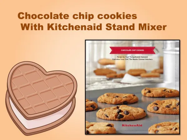 Chocolate chip cookies With Kitchenaid Stand Mixer