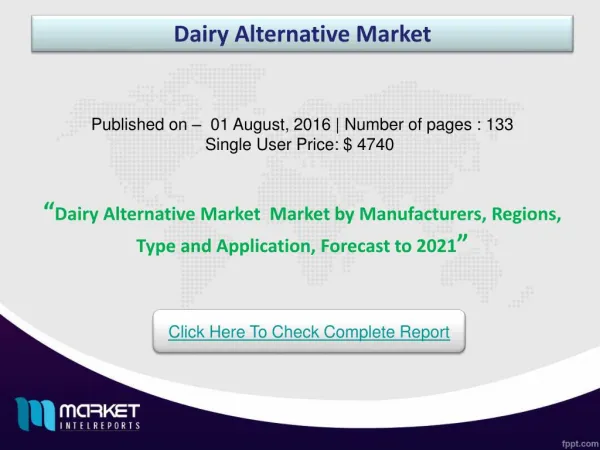 Dairy Alternative Market Outlook Till 2021 | Revenue Models