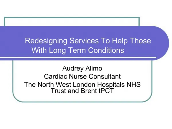Redesigning Services To Help Those With Long Term Conditions