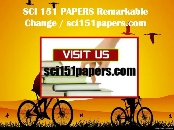 SCI 151 PAPERS Remarkable Change / sci151papers.com