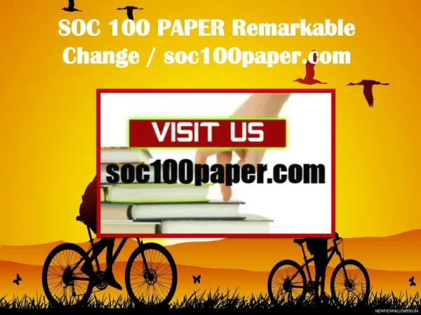SOC 100 PAPER Remarkable Change / soc100paper.com