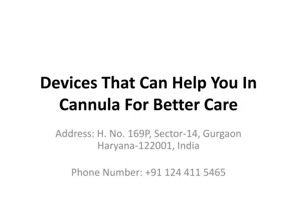 Devices That Can Help You In Cannula For Better Care