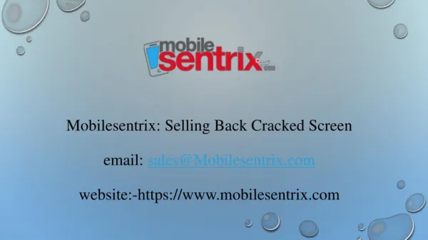 Mobilesentrix: Selling Back Cracked Screen