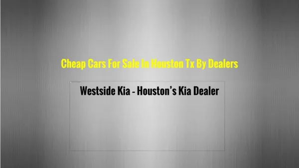 Cheap Cars For Sale In Houston Tx By Dealers