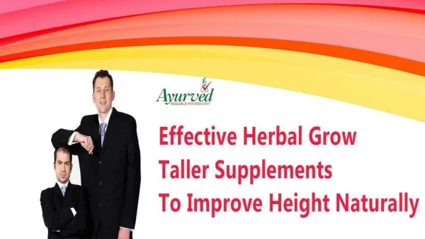 Effective Herbal Grow Taller Supplements To Improve Height Naturally