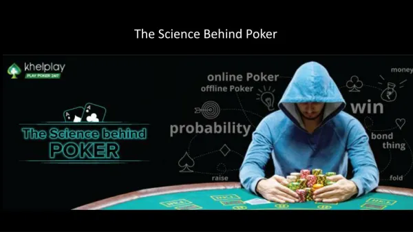 The Science behind Poker