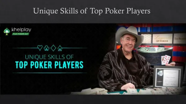 Unique Skills of Top Poker Players