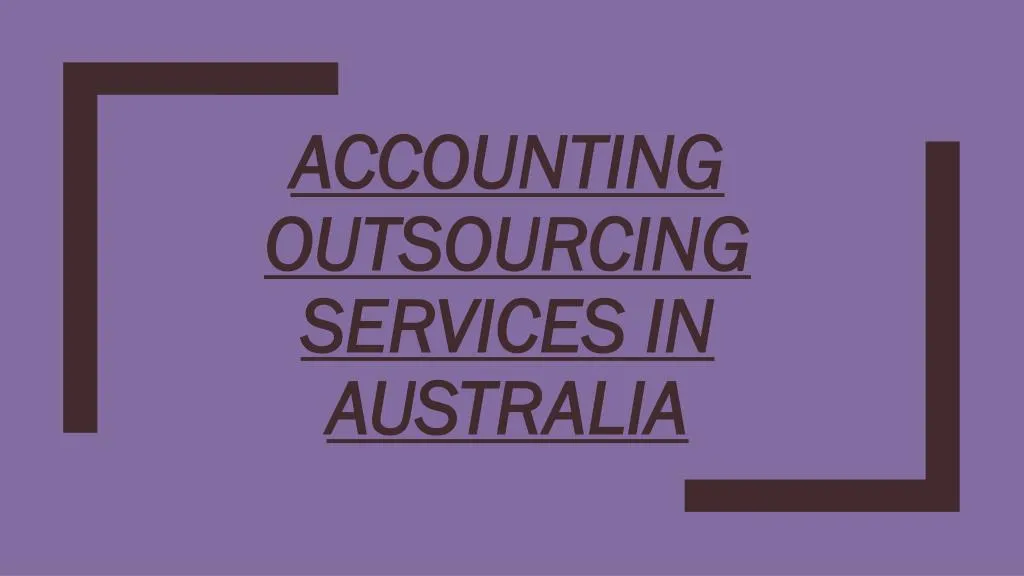accounting outsourcing services in australia