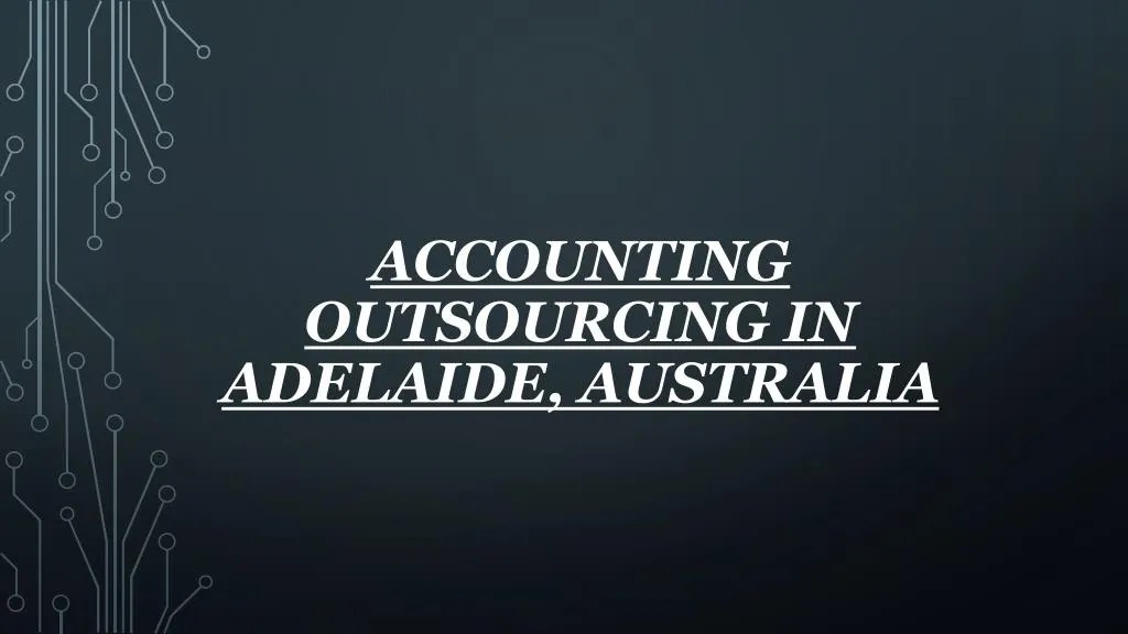 accounting outsourcing in adelaide australia