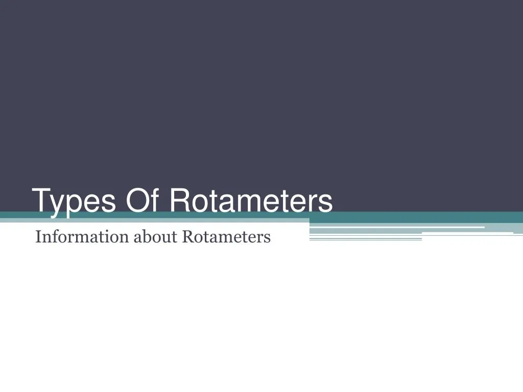 types of rotameters