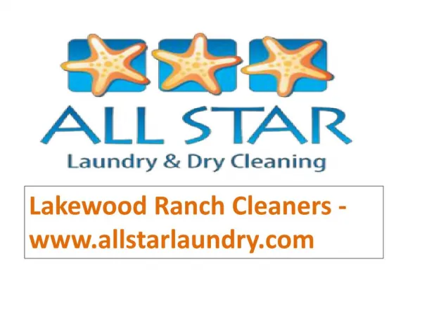 Lakewood Ranch Cleaners - www.allstarlaundry.com