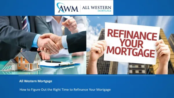 All Western Mortgage’s home refinance calculator