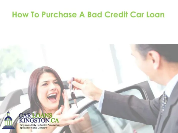 How To Purchase A Bad Credit Car Loan