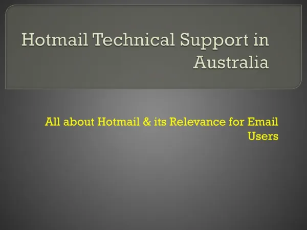 All about Hotmail & its Relevance for Email Users