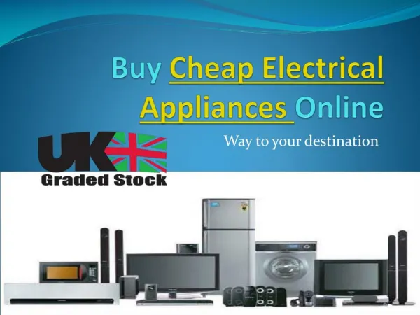 Electrical Appliances Online at UKGradedStock
