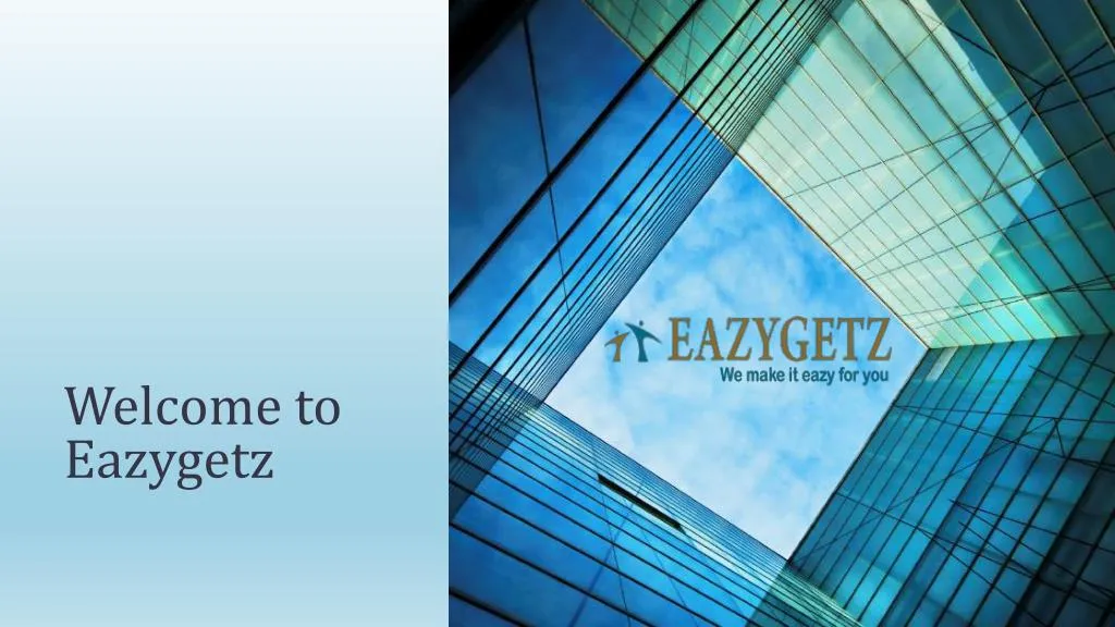 welcome to eazygetz