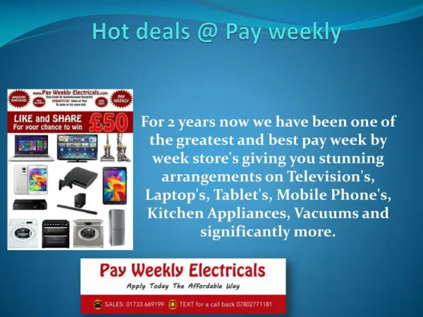 Hot deals @ Pay weekly
