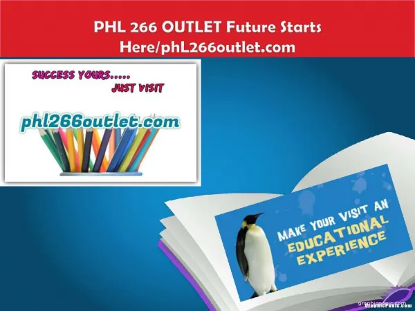 PHL 266 OUTLET Future Starts Here/phL266outlet.com