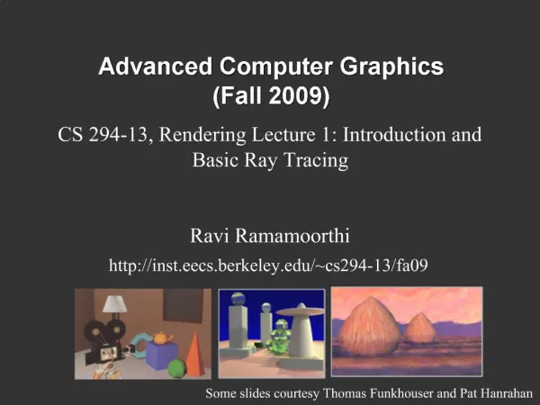 Advanced Computer Graphics Fall 2009