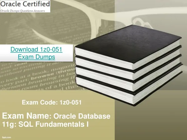 Oracle 1z0-051 Real Exam Questions With Answers
