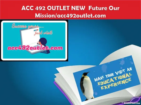 ACC 492 OUTLET NEW Future Our Mission/acc492outlet.com