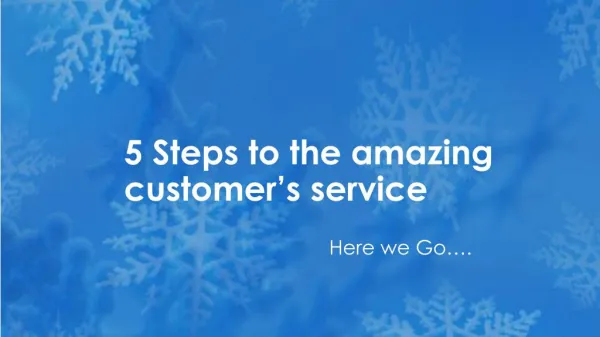 5 Steps to the amazing customer service
