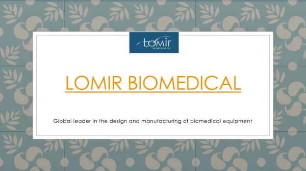 Lomir Biomedical PPT