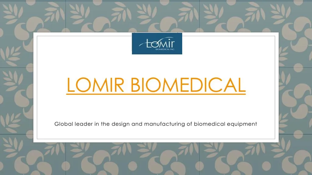lomir biomedical