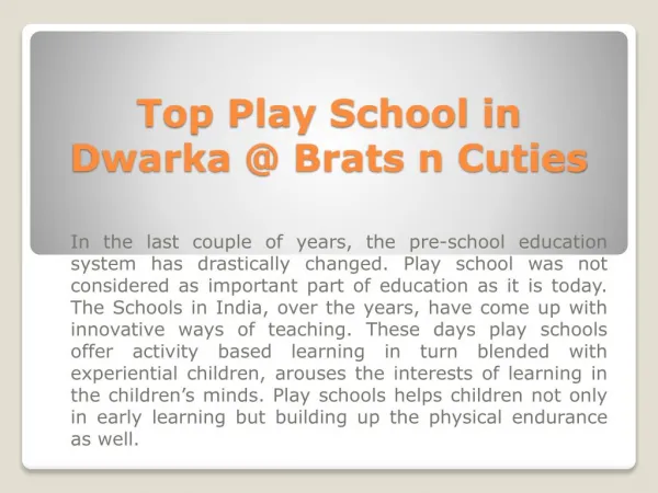 Top Play School in Dwarka @ Brats n Cuties