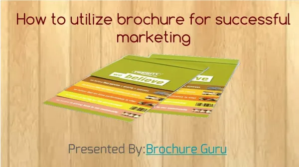 How to utilize brochure for successful marketing
