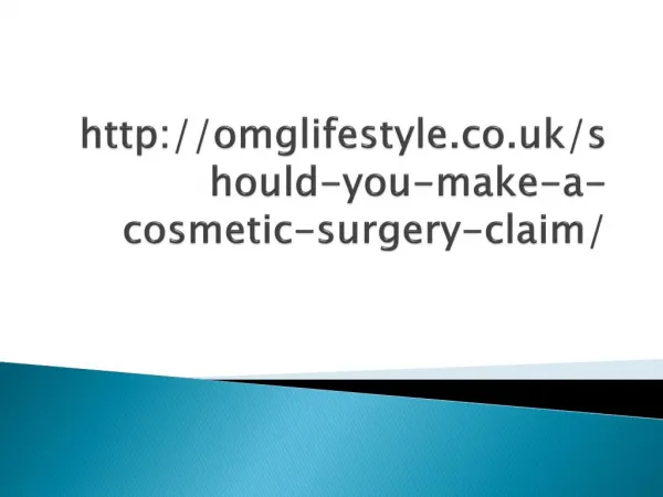 Should You Make a Cosmetic Surgery Claim