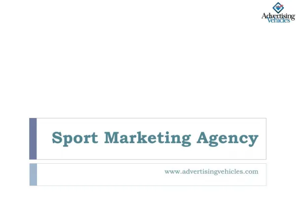 Sport Marketing Agency - Advertising Vehicles