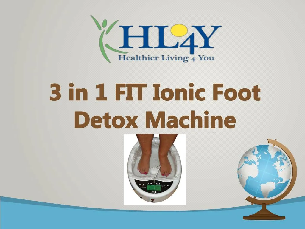 3 in 1 fit ionic foot detox machine