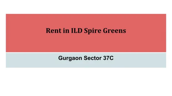 Rent in ILD Spire Greens