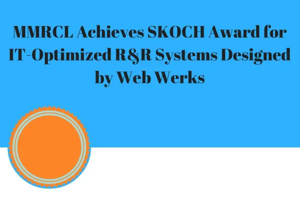 MMRCL Achieves SKOCH Award for IT-Optimized R&R Systems Designed by Web Werks