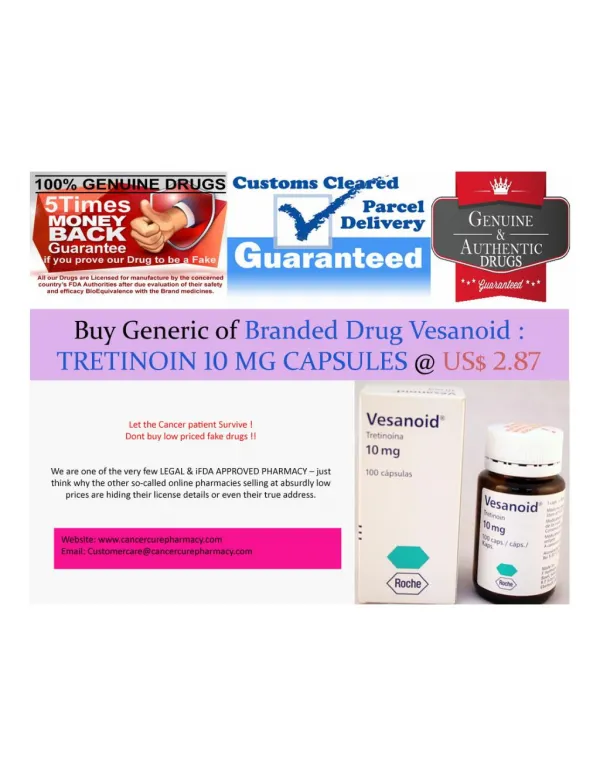 Buy Generic of Branded Drug Vesanoid : TRETINOIN 10 MG CAPSULES @ US$ 2.87