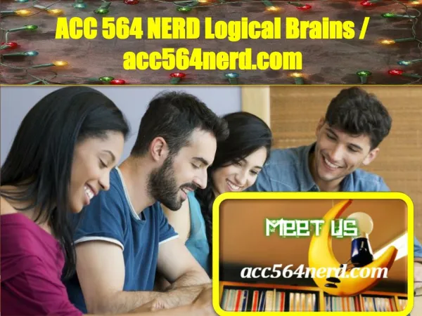 ACC 564 NERD Logical Brains / acc564nerd.com