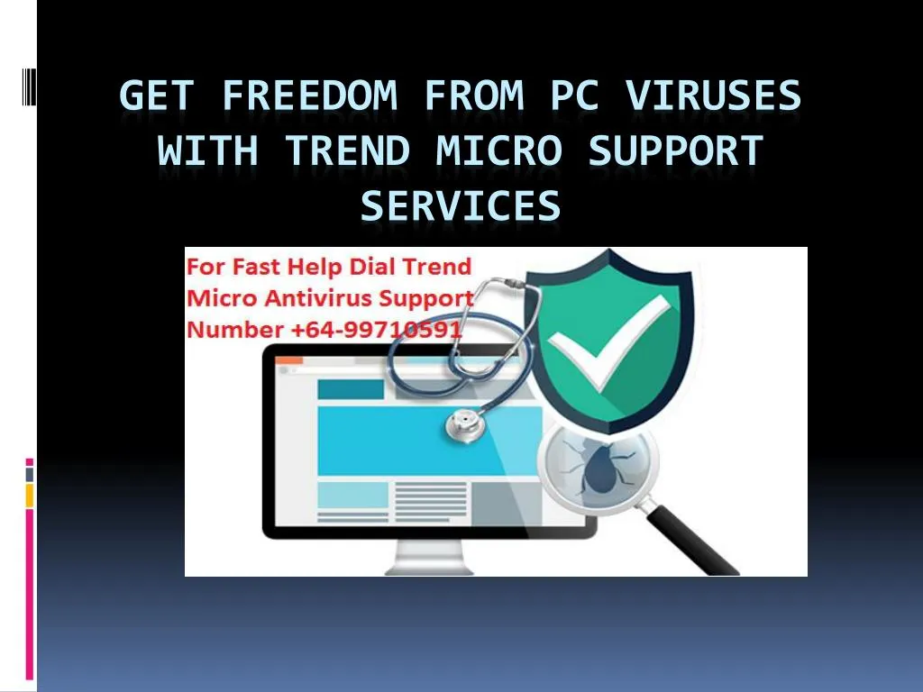 get freedom from pc viruses with trend micro support services
