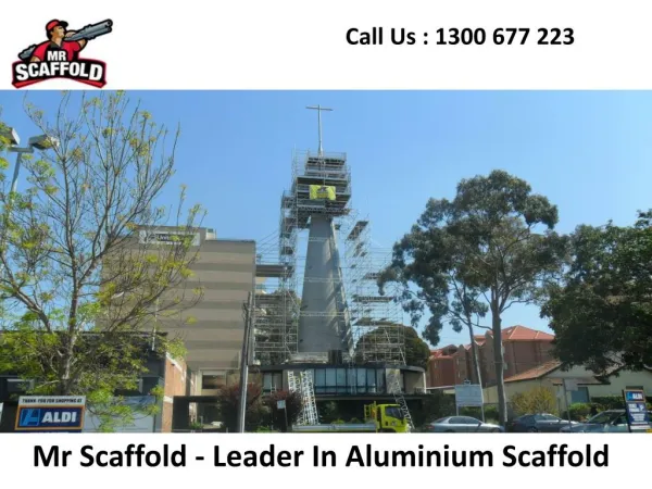 Mr Scaffold - Leader In Aluminium Scaffold