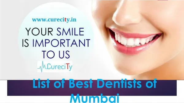 List of Top most dentists of mumbai - Curecity